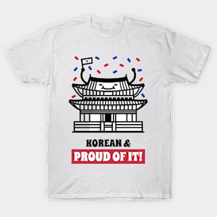 Korean and Proud of It - Cute and Funny T-Shirt